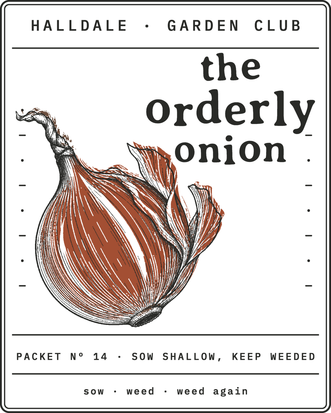 Seed packet Nº 14, The Orderly Onion, printed in Charcoal, Rust and Walnut