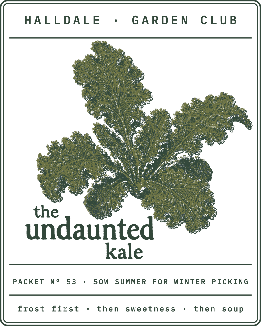 Seed packet Nº 53, The Undaunted Kale, printed in Forest and Olive