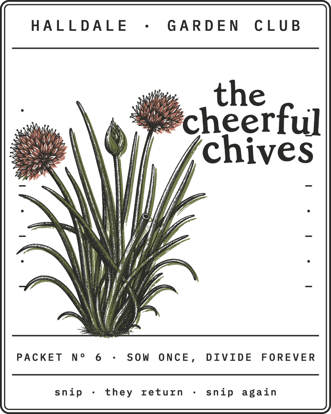 Seed packet Nº 6, The Cheerful Chives, printed in Charcoal, Clay and Olive