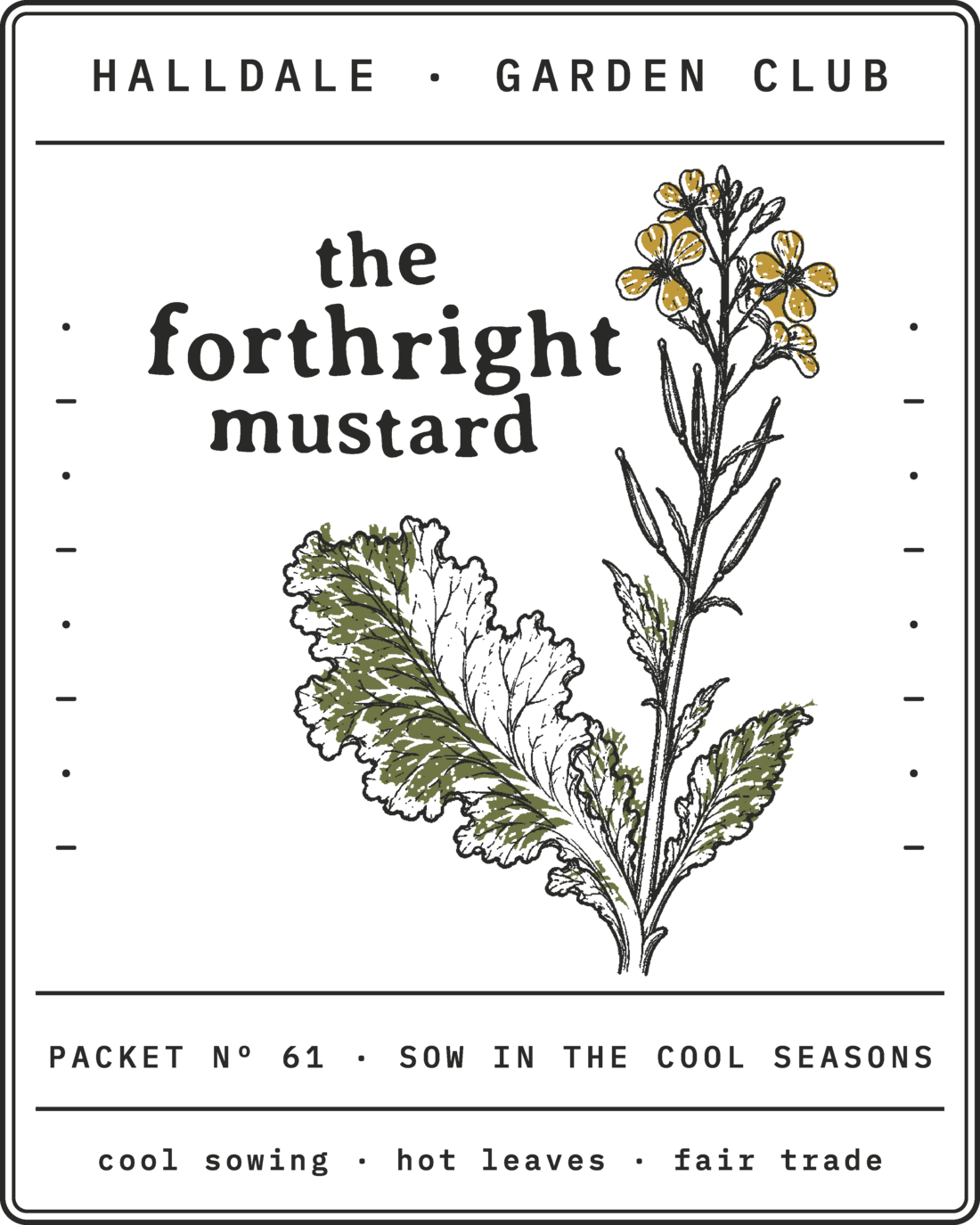 Seed packet Nº 61, The Forthright Mustard, printed in Charcoal, Olive and Mustard